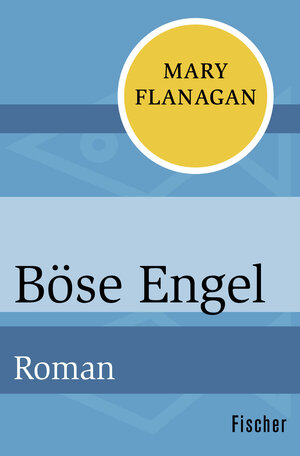 Buchcover Böse Engel | Mary Flanagan | EAN 9783596316816 | ISBN 3-596-31681-2 | ISBN 978-3-596-31681-6