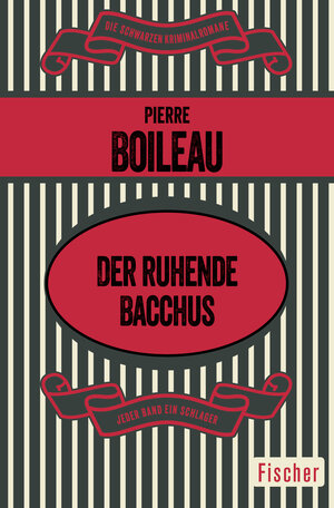 Buchcover Der ruhende Bacchus | Pierre Boileau | EAN 9783596316892 | ISBN 3-596-31689-8 | ISBN 978-3-596-31689-2