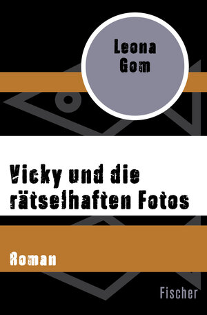 Buchcover Vicky und die rätselhaften Fotos | Leona Gom | EAN 9783596317301 | ISBN 3-596-31730-4 | ISBN 978-3-596-31730-1