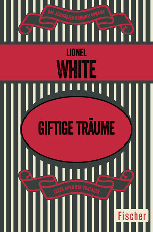Buchcover Giftige Träume | Lionel White | EAN 9783596319022 | ISBN 3-596-31902-1 | ISBN 978-3-596-31902-2
