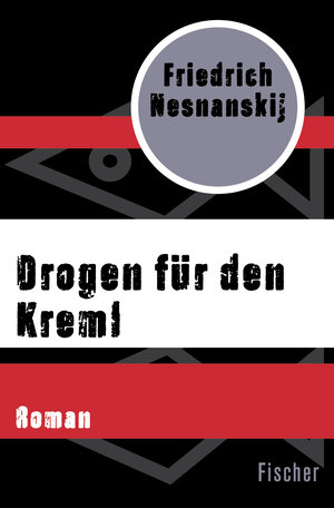 Buchcover Drogen für den Kreml | Friedrich Nesnanskij | EAN 9783596320288 | ISBN 3-596-32028-3 | ISBN 978-3-596-32028-8
