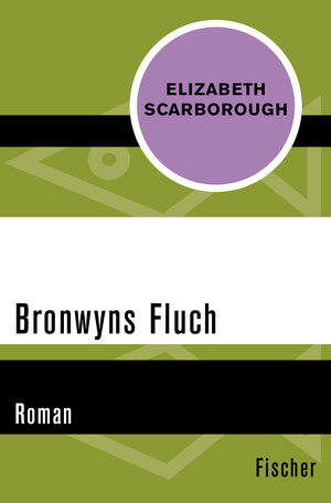 Buchcover Bronwyns Fluch | Elizabeth Ann Scarborough | EAN 9783596321087 | ISBN 3-596-32108-5 | ISBN 978-3-596-32108-7