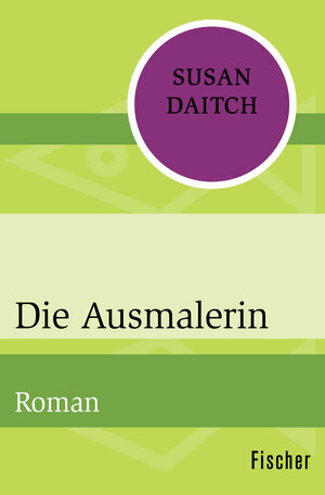 Buchcover Die Ausmalerin | Susan Daitch | EAN 9783596321216 | ISBN 3-596-32121-2 | ISBN 978-3-596-32121-6