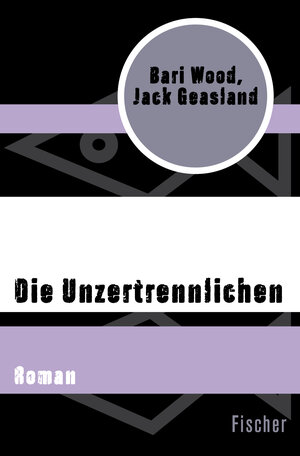 Buchcover Die Unzertrennlichen | Jack Geasland | EAN 9783596321469 | ISBN 3-596-32146-8 | ISBN 978-3-596-32146-9