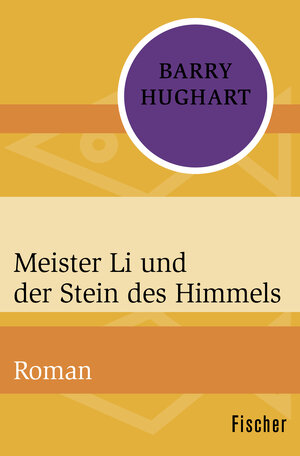 Buchcover Meister Li und der Stein des Himmels | Barry Hughart | EAN 9783596321575 | ISBN 3-596-32157-3 | ISBN 978-3-596-32157-5