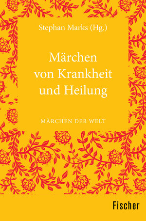 Buchcover Märchen von Krankheit und Heilung  | EAN 9783596370146 | ISBN 3-596-37014-0 | ISBN 978-3-596-37014-6