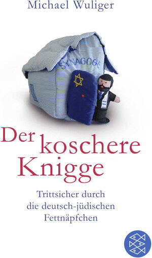 Buchcover Der koschere Knigge | Michael Wuliger | EAN 9783596370566 | ISBN 3-596-37056-6 | ISBN 978-3-596-37056-6