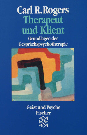 Buchcover Therapeut und Klient | Carl R. Rogers | EAN 9783596422500 | ISBN 3-596-42250-7 | ISBN 978-3-596-42250-0