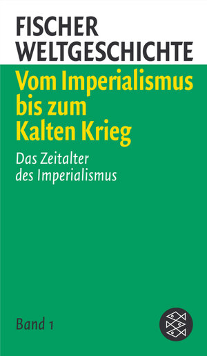 Vom Imperialismus bis zum Kalten Krieg: 3 Bde.