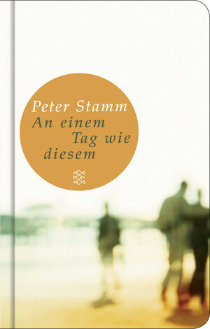 Buchcover An einem Tag wie diesem | Peter Stamm | EAN 9783596510481 | ISBN 3-596-51048-1 | ISBN 978-3-596-51048-1