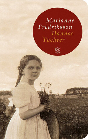 Buchcover Hannas Töchter | Marianne Fredriksson | EAN 9783596510801 | ISBN 3-596-51080-5 | ISBN 978-3-596-51080-1