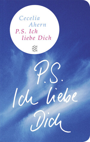 Buchcover P.S. Ich liebe Dich | Cecelia Ahern | EAN 9783596510832 | ISBN 3-596-51083-X | ISBN 978-3-596-51083-2
