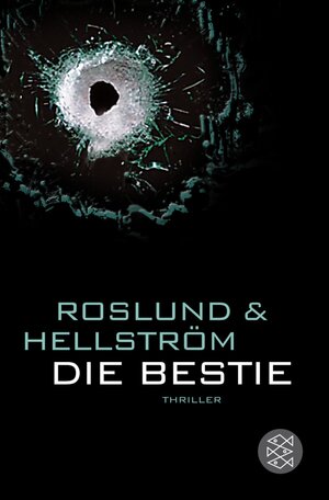 Buchcover Die Bestie | Anders Roslund | EAN 9783596510887 | ISBN 3-596-51088-0 | ISBN 978-3-596-51088-7