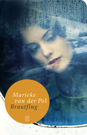 Buchcover Brautflug | Marieke van der Pol | EAN 9783596511778 | ISBN 3-596-51177-1 | ISBN 978-3-596-51177-8