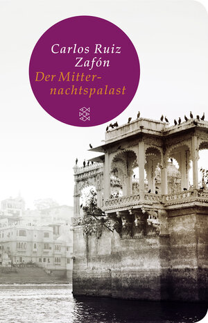 Buchcover Der Mitternachtspalast | Carlos Ruiz Zafón | EAN 9783596520626 | ISBN 3-596-52062-2 | ISBN 978-3-596-52062-6