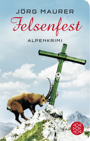 Buchcover Felsenfest | Jörg Maurer | EAN 9783596520855 | ISBN 3-596-52085-1 | ISBN 978-3-596-52085-5