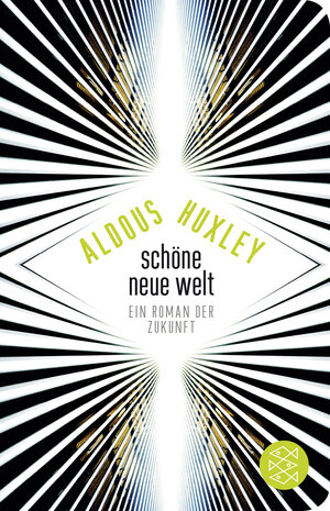 Buchcover Schöne Neue Welt | Aldous Huxley | EAN 9783596520923 | ISBN 3-596-52092-4 | ISBN 978-3-596-52092-3