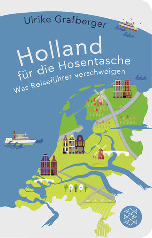 Buchcover Holland für die Hosentasche | Ulrike Grafberger | EAN 9783596521005 | ISBN 3-596-52100-9 | ISBN 978-3-596-52100-5