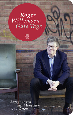 Buchcover Gute Tage | Roger Willemsen | EAN 9783596522620 | ISBN 3-596-52262-5 | ISBN 978-3-596-52262-0