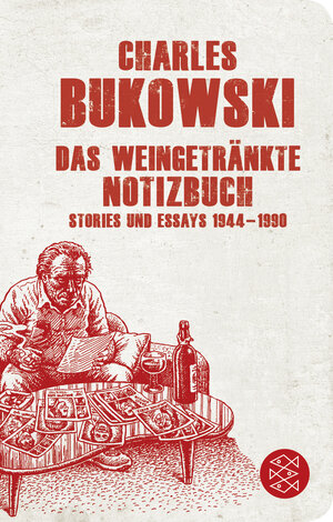 Buchcover Das weingetränkte Notizbuch | Charles Bukowski | EAN 9783596522729 | ISBN 3-596-52272-2 | ISBN 978-3-596-52272-9