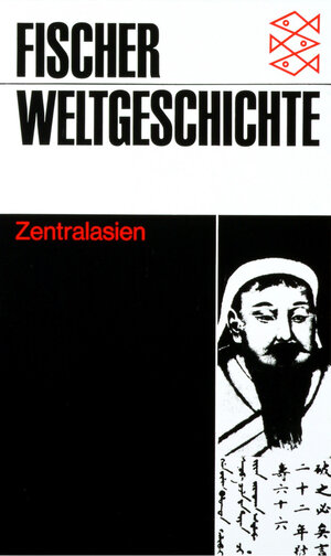 Fischer Weltgeschichte. Zentralasien, Band 16.