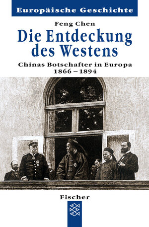 Buchcover Die Entdeckung des Westens | Feng Chen | EAN 9783596601653 | ISBN 3-596-60165-7 | ISBN 978-3-596-60165-3