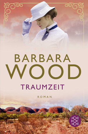 Buchcover Traumzeit | Barbara Wood | EAN 9783596700967 | ISBN 3-596-70096-5 | ISBN 978-3-596-70096-7