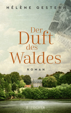 Buchcover Der Duft des Waldes | Hélène Gestern | EAN 9783596701612 | ISBN 3-596-70161-9 | ISBN 978-3-596-70161-2