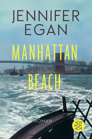 Buchcover Manhattan Beach | Jennifer Egan | EAN 9783596702190 | ISBN 3-596-70219-4 | ISBN 978-3-596-70219-0