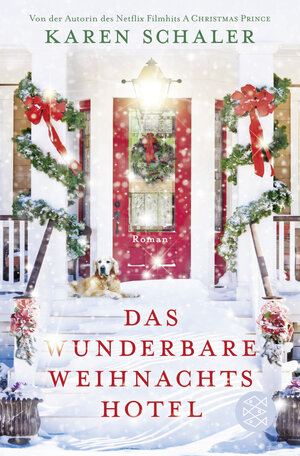 Buchcover Das wunderbare Weihnachtshotel | Karen Schaler | EAN 9783596705337 | ISBN 3-596-70533-9 | ISBN 978-3-596-70533-7