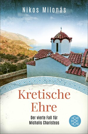 Buchcover Kretische Ehre | Nikos Milonás | EAN 9783596706266 | ISBN 3-596-70626-2 | ISBN 978-3-596-70626-6