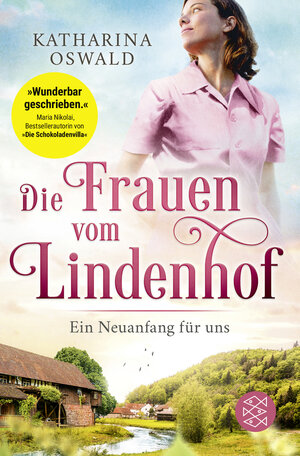 Buchcover Die Frauen vom Lindenhof - Ein Neuanfang für uns | Katharina Oswald | EAN 9783596706525 | ISBN 3-596-70652-1 | ISBN 978-3-596-70652-5