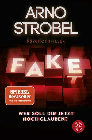 Buchcover Fake – Wer soll dir jetzt noch glauben? | Arno Strobel | EAN 9783596706679 | ISBN 3-596-70667-X | ISBN 978-3-596-70667-9