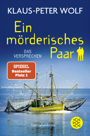 Buchcover Ein mörderisches Paar - Das Versprechen | Klaus-Peter Wolf | EAN 9783596707553 | ISBN 3-596-70755-2 | ISBN 978-3-596-70755-3