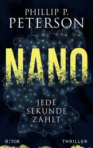 Buchcover Nano | Phillip P. Peterson | EAN 9783596707645 | ISBN 3-596-70764-1 | ISBN 978-3-596-70764-5