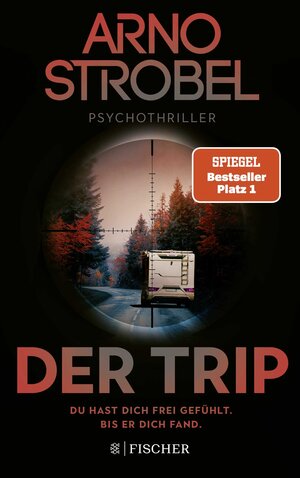 Buchcover Der Trip – Du hast dich frei gefühlt. Bis er dich fand. | Arno Strobel | EAN 9783596708024 | ISBN 3-596-70802-8 | ISBN 978-3-596-70802-4