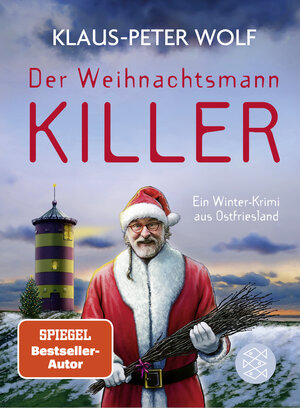 Buchcover Der Weihnachtsmannkiller. Ein Winter-Krimi aus Ostfriesland | Klaus-Peter Wolf | EAN 9783596708628 | ISBN 3-596-70862-1 | ISBN 978-3-596-70862-8