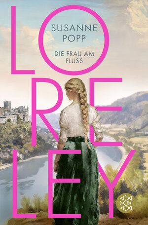 Buchcover Loreley - Die Frau am Fluss | Susanne Popp | EAN 9783596709137 | ISBN 3-596-70913-X | ISBN 978-3-596-70913-7