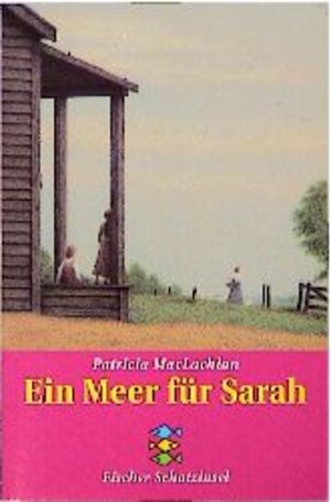 Buchcover Ein Meer für Sarah | Patricia MacLachlan | EAN 9783596801848 | ISBN 3-596-80184-2 | ISBN 978-3-596-80184-8