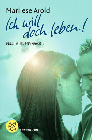 Ich will doch leben! Nadine ist HIV-positiv.