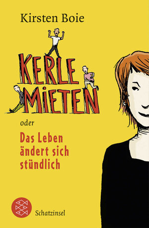 Buchcover Kerle mieten oder Das Leben ändert sich stündlich | Kirsten Boie | EAN 9783596807321 | ISBN 3-596-80732-8 | ISBN 978-3-596-80732-1
