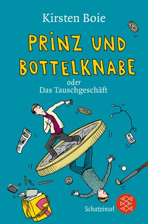 Buchcover Prinz und Bottelknabe oder Das Tauschgeschäft | Kirsten Boie | EAN 9783596808885 | ISBN 3-596-80888-X | ISBN 978-3-596-80888-5