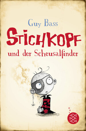 Buchcover Stichkopf und der Scheusalfinder | Guy Bass | EAN 9783596811786 | ISBN 3-596-81178-3 | ISBN 978-3-596-81178-6