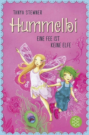 Buchcover Hummelbi – Eine Fee ist keine Elfe | Tanya Stewner | EAN 9783596812851 | ISBN 3-596-81285-2 | ISBN 978-3-596-81285-1