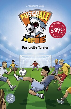 Buchcover Fußball-Haie: Das große Turnier | Andreas Schlüter | EAN 9783596813018 | ISBN 3-596-81301-8 | ISBN 978-3-596-81301-8