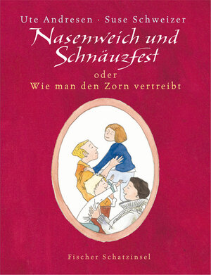 Buchcover Nasenweich und Schnäuzfest oder Wie man den Zorn vertreibt | Ute Andresen | EAN 9783596852291 | ISBN 3-596-85229-3 | ISBN 978-3-596-85229-1