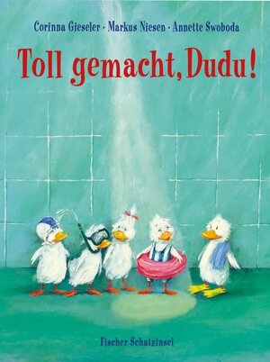 Buchcover Toll gemacht, Dudu! | Corinna Gieseler | EAN 9783596853625 | ISBN 3-596-85362-1 | ISBN 978-3-596-85362-5