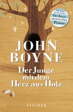 Buchcover Der Junge mit dem Herz aus Holz | John Boyne | EAN 9783596854776 | ISBN 3-596-85477-6 | ISBN 978-3-596-85477-6