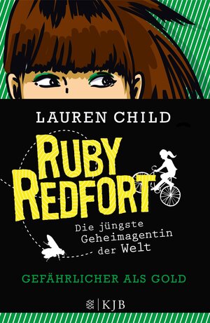 Buchcover Ruby Redfort – Gefährlicher als Gold | Lauren Child | EAN 9783596855452 | ISBN 3-596-85545-4 | ISBN 978-3-596-85545-2