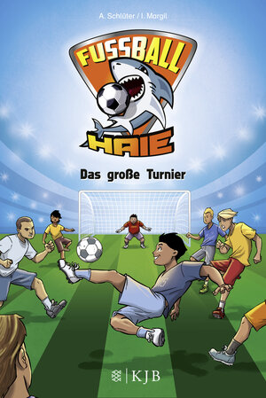 Buchcover Fußball-Haie: Das große Turnier | Andreas Schlüter | EAN 9783596856343 | ISBN 3-596-85634-5 | ISBN 978-3-596-85634-3